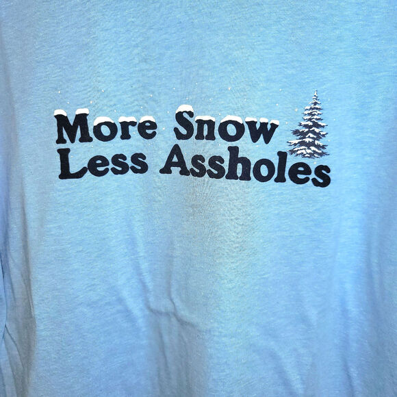 Long Sleeve Tee "More Snow..." Ski Theme Funny Mens Unisex Large Light Blue New - Picture 3 of 10